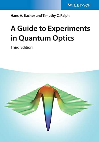 A Guide to Experiments in Quantum Optics A Guide to Experiments in Quantum Optics von Wiley