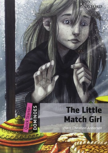 The Little Match Girl (Dominoes. Quick Starter)