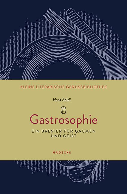 Gastrosophie von Hädecke Verlag GmbH