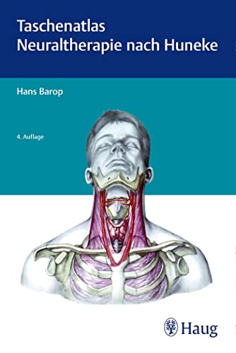 Taschenatlas der Neuraltherapie nach Huneke