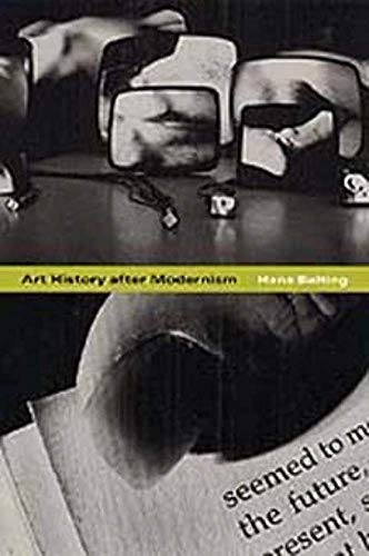 Art History after Modernism von University of Chicago Press