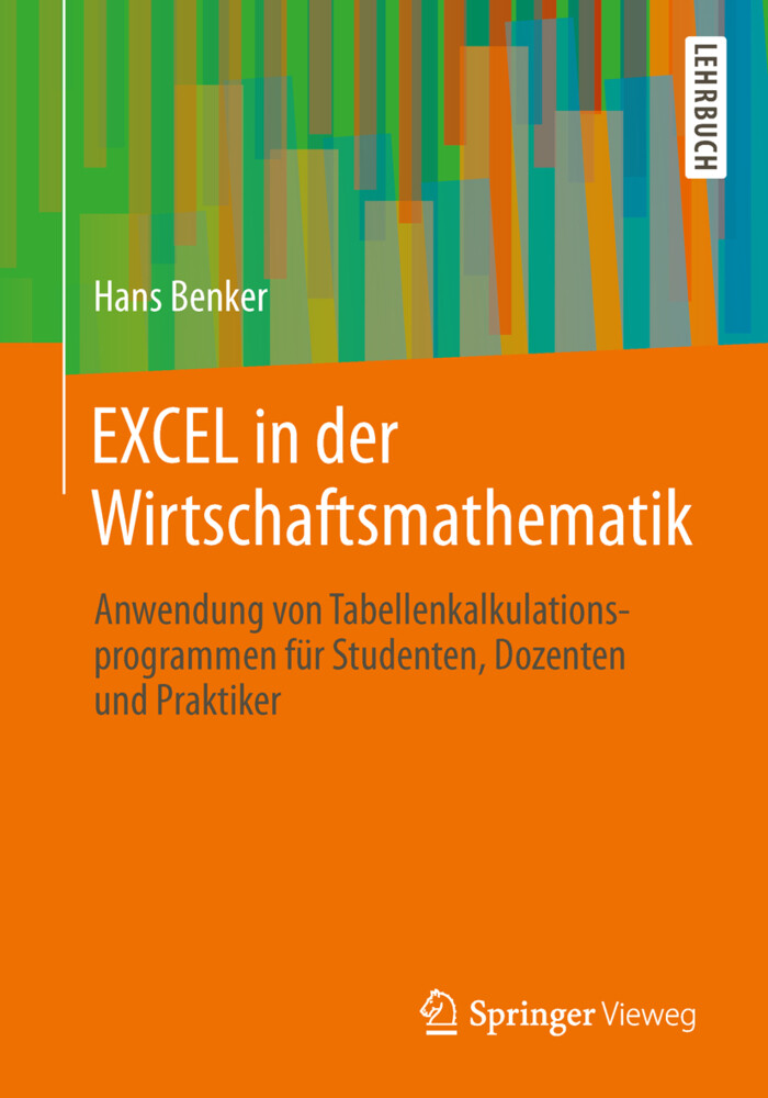 EXCEL in der Wirtschaftsmathematik von Springer Fachmedien Wiesbaden