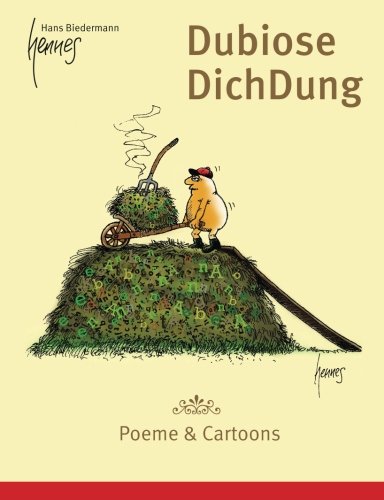 Dubiose DichDung: Poeme & Cartoons von CreateSpace Independent Publishing Platform