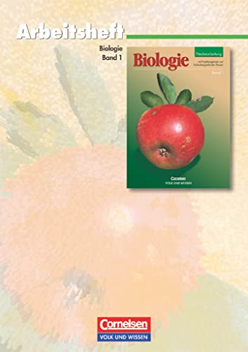 Biologie Band 1, Neubearbeitung 2002, Arbeitsheft (Biologie - Ausgabe Volk und Wissen: Östliche Bundesländer)