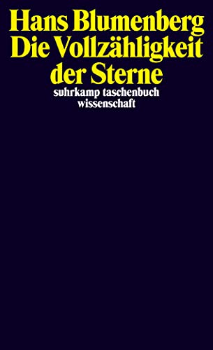 Die Vollzähligkeit der Sterne (suhrkamp taschenbuch wissenschaft) von Suhrkamp Verlag AG