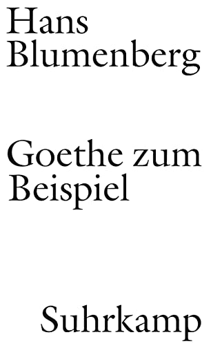 Goethe zum Beispiel von Suhrkamp Verlag AG