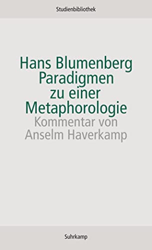Paradigmen zu einer Metaphorologie (Suhrkamp Studienbibliothek)