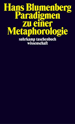 Paradigmen zu einer Metaphorologie (suhrkamp taschenbuch wissenschaft) von Suhrkamp Verlag AG