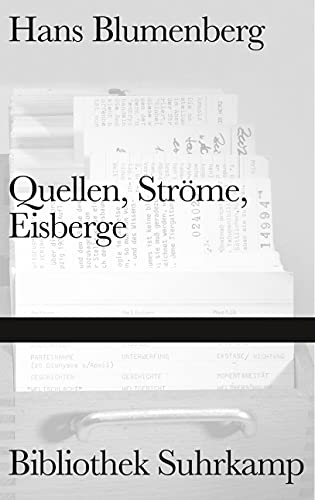 Quellen, Ströme, Eisberge Quellen, Ströme, Eisberge von Suhrkamp Verlag AG
