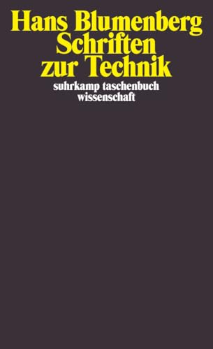 Schriften zur Technik (suhrkamp taschenbuch wissenschaft) von Suhrkamp Verlag AG