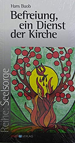 Befreiung, ein Dienst der Kirche (Seelsorge)