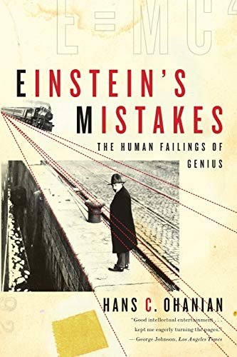 Einstein's Mistake: The Human Failings of Genius