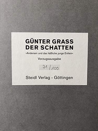 Der Schatten. Hans Christian Andersens Märchen - gesehen von Günter Grass von Steidl