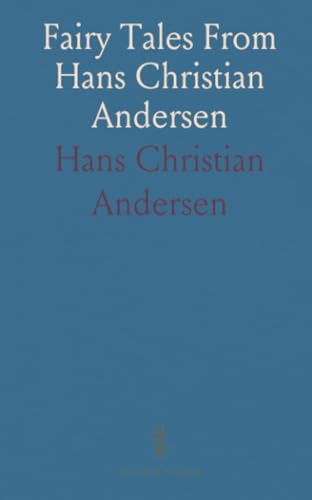 Fairy Tales From Hans Christian Andersen von Sothis Press