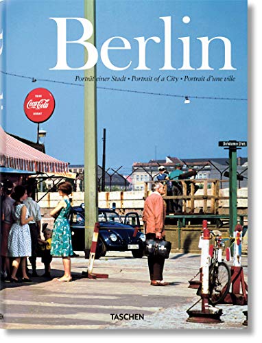 Berlin. Portrait of a City von TASCHEN