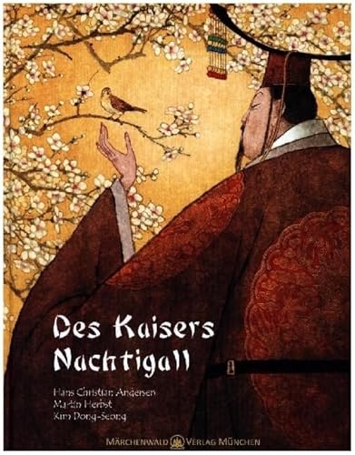 Des Kaisers Nachtigall: Märchen