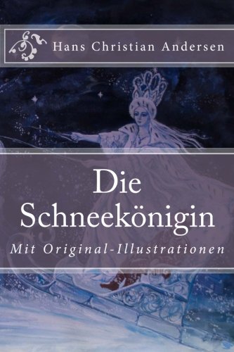 Die Schneekönigin von CreateSpace Independent Publishing Platform