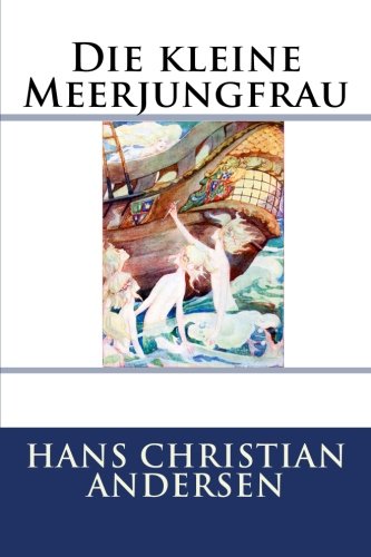 Die kleine Meerjungfrau Die kleine Meerjungfrau