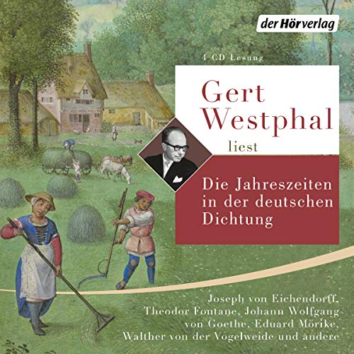 Gert Westphal liest: Die Jahreszeiten in der deutschen Dichtung: CD Standard Audio Format, Lesung Gert Westphal liest: Die Jahreszeiten in der deutschen Dichtung: CD Standard Audio Format, Lesung