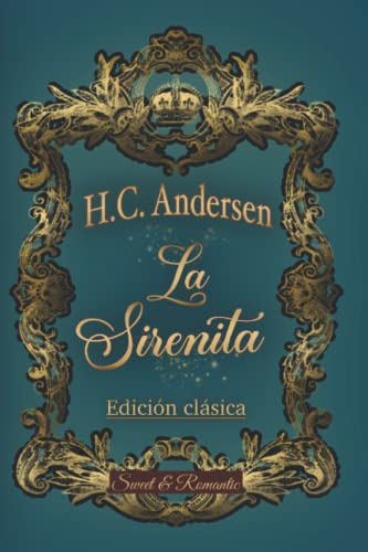 LA SIRENITA —cuento original de ANDERSEN—: clásico ilustrado LA SIRENITA —cuento original de ANDERSEN—: clásico ilustrado von Independently published