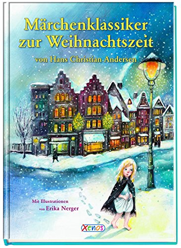 Märchenklassiker zur Weihnachtszeit von H. C. Andersen: 0 von Xenos
