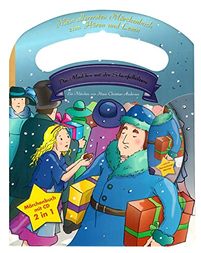 Mein allerliebstes Märchenbuch Das Mädchen mit den Schwefelhölzern mit Tragegriff und Audio CD Mein allerliebstes Märchenbuch Das Mädchen mit den Schwefelhölzern mit Tragegriff und Audio CD
