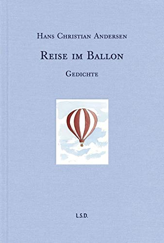 Reise im Ballon: Gedichte Reise im Ballon: Gedichte