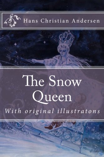 The Snow Queen (Hans Christian Andersen's Fairy Tales)