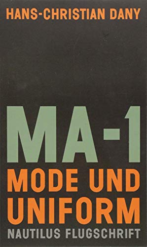 MA-1. Mode und Uniform (Nautilus Flugschrift)