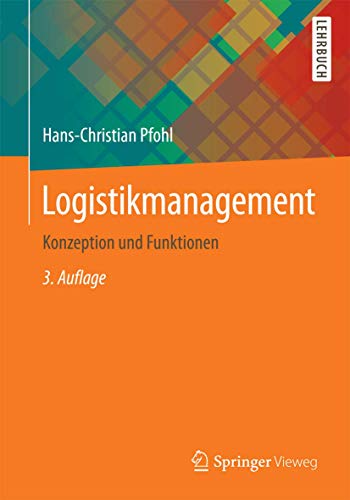Logistikmanagement: Konzeption und Funktionen