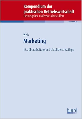 Marketing (Kompendium der praktischen Betriebswirtschaft)