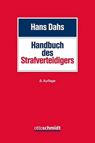Handbuch des Strafverteidigers von Schmidt , Dr. Otto