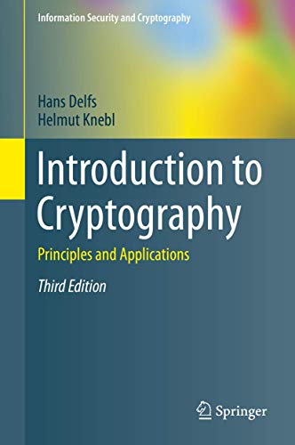 Introduction to Cryptography: Principles and Applications (Information Security and Cryptography) von Springer