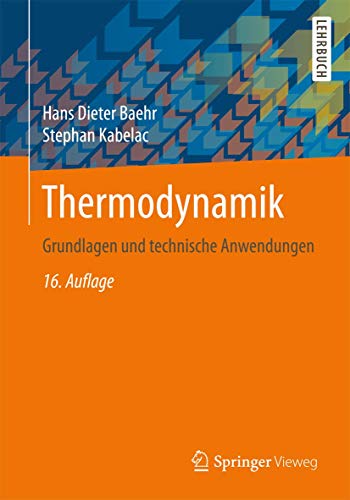 Thermodynamik: Grundlagen und technische Anwendungen von Springer Vieweg
