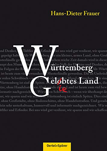 Württemberg - Gelobtes Land von Oertel & Spörer