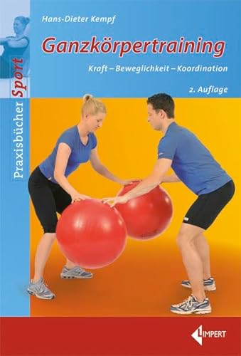Ganzkörpertraining: Kraft-Beweglichkeit-Koordination von Limpert Verlag GmbH