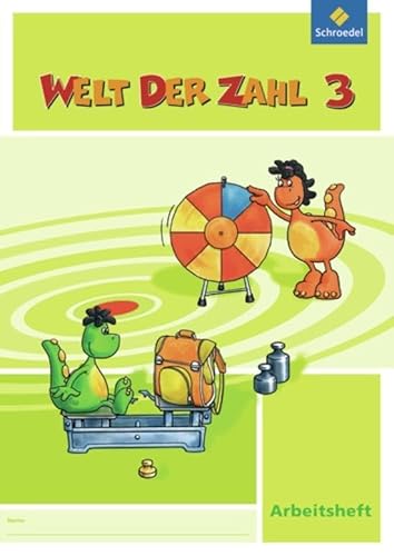 Welt der Zahl - Ausgabe 2009 NRW: Arbeitsheft 3