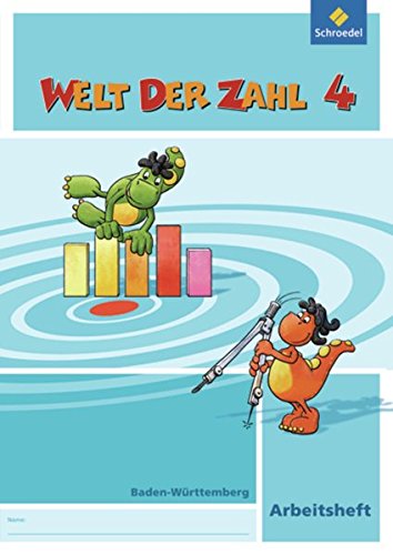 Welt der Zahl - Ausgabe 2010 für Baden-Württemberg: Arbeitsheft 4 von Schroedel Verlag GmbH