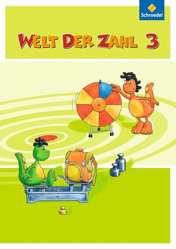 Welt der Zahl - Ausgabe 2010 für Berlin, Brandenburg, Bremen, Mecklenburg-Vorpommern, Sachsen-Anhalt und Thüringen: Schülerband 3