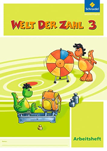 Welt der Zahl - Ausgabe 2010 für Hessen, Rheinland-Pfalz und Saarland: Arbeitsheft 3 von Schroedel Verlag GmbH
