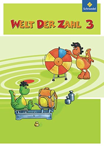 Welt der Zahl - Ausgabe 2010 für Hessen, Rheinland-Pfalz und Saarland: Schülerband 3: Schulbuch 3