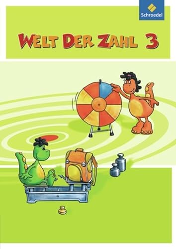 Welt der Zahl - Ausgabe 2011 Nord: Schülerband 3 von Schroedel Verlag GmbH