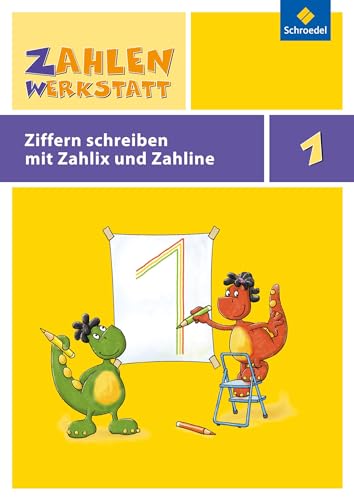 Zahlenwerkstatt - Poster und mehr: Ziffernschreibkurs (Zahlenwerkstatt Welt der Zahl: Poster und mehr)