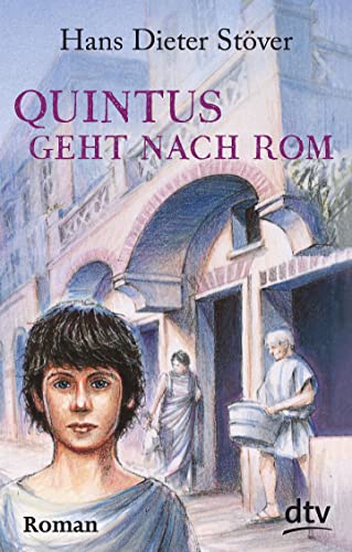 Quintus geht nach Rom: Roman