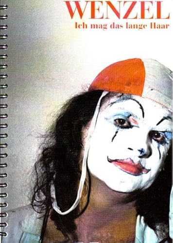 Ich mag das lange Haar: Liederbuch