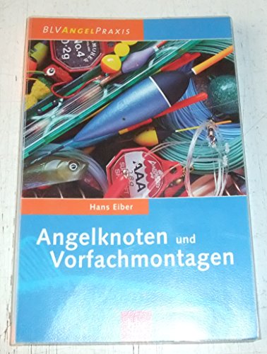 Angelknoten und Vorfachmontagen