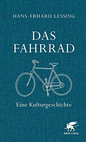 Das Fahrrad: Eine Kulturgeschichte