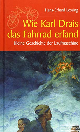 Wie Karl Drais das Fahrrad erfand: Kleine Geschichte der Laufmaschine (Kleine Geschichte - fundiert und kompakt) (Kleine Geschichte. Regionalgeschichte - fundiert und kompakt)