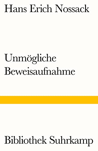 Unmögliche Beweisaufnahme (Bibliothek Suhrkamp) von Suhrkamp Verlag