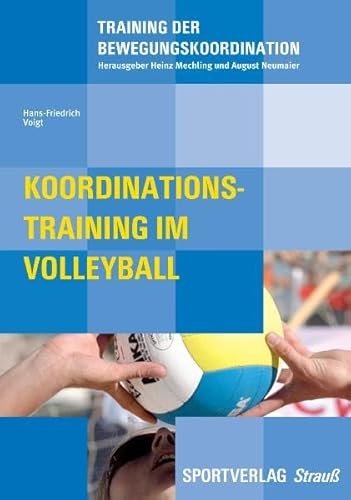 Koordinationstraining im Volleyball (Training der Bewegungskoordination)